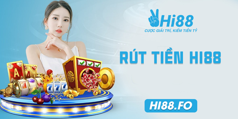 rut tien hi88