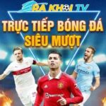 Rakhoitv trực tiếp bóng đá hàng đầu ở Việt Nam thời điểm hiện tại