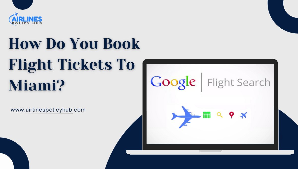 Book Flight Tickets To Miami