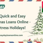 Christmas Loans Online – Make Your Holidays Magical