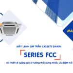 Máy lạnh âm trần DAIKIN FCC 2