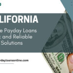 Instant Online Payday Loans California – Apply Now