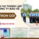 Chuyên thành lập công ty bảo vệ Đồng Nai