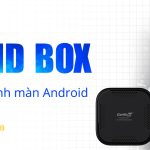 TOP 5 Android Box ô tô chính hãng giá tốt