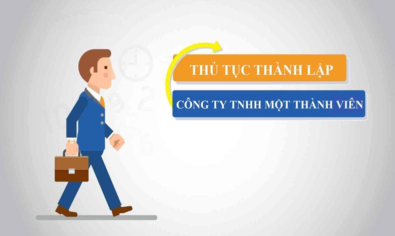 thu tuc thanh lap cong ty tnhh 1 thanh vien