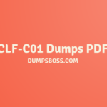 Ace the CLF-C01 Exam with DumpsBoss: Your Guide to Success with CLF-C01 Dumps PDF