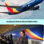 Southwest Airlines Missed Flight Policy