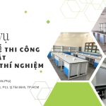 Dịch vụ thiết kế thi công nội thất phòng thí nghiệm