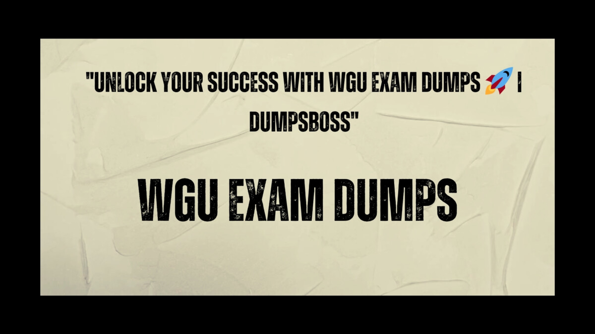 WGU Exam Dumps