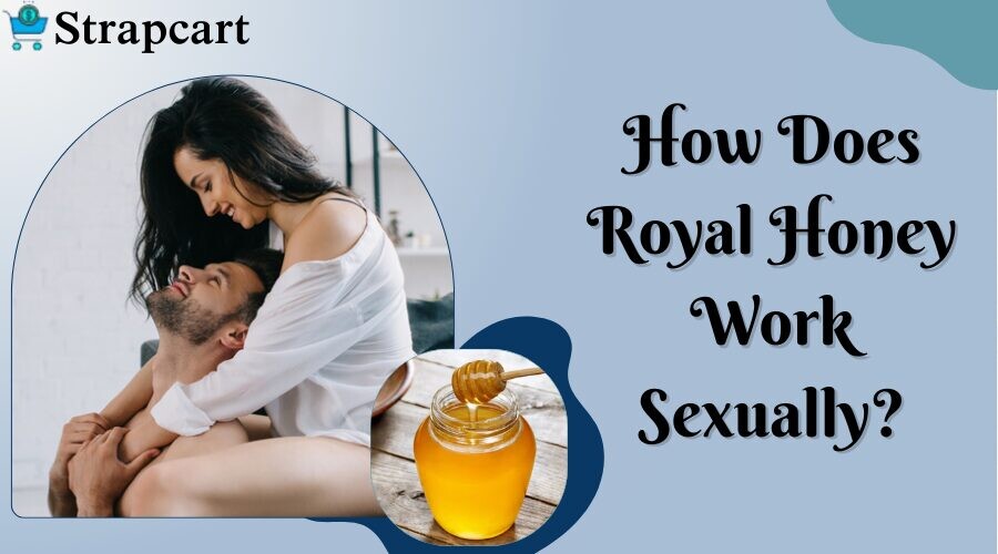 How-Does-Royal-Honey-Work-Sexually