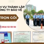 dich-vu-thanh-lap-cong-ty-bao-ve-tron-goi-1 (1)