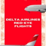 Delta Airlines Red-Eye Flights