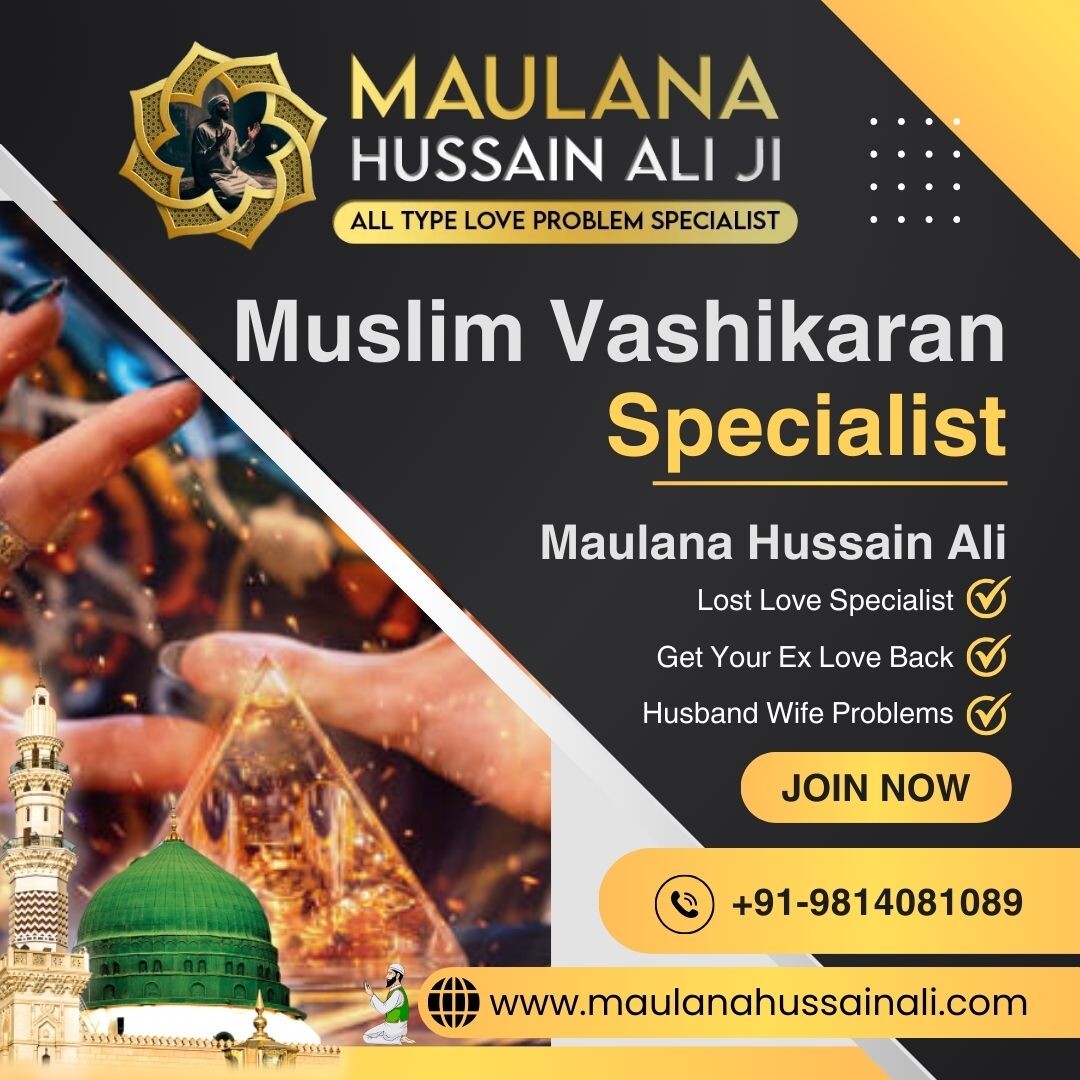 Muslim Vashikaran Specialist