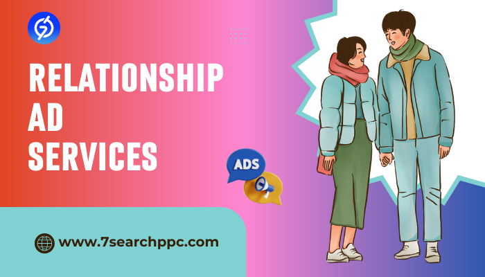 Relationship Ad services