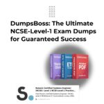 DumpsBoss NCSE-Level-1 Exam Dumps: Your Step-by-Step Guide to Passing