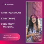 How DumpsQueen Can Help You Pass Latest Questions Quickly