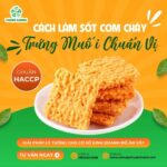Muốn buôn đồ ăn vặt lời cao, đừng bỏ qua cơm cháy