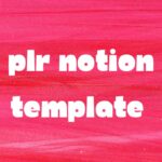 Unlock Productivity with a PLR Notion Template: Ready-Made, Ready-to-Sell!