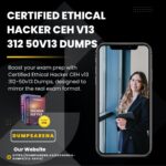 Trusted Website for Certified Ethical Hacker CEH v13 312 50v13 Dumps