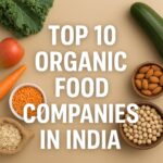 Top 10 organic food companies in India