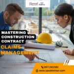 Mastering Construction Contract Claims Management