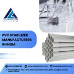 Who are the Leading PVC Stabilizers Manufacturers in India?