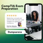 DumpsArena Helps You Prepare for CompTIA Practice Tests with Confidence