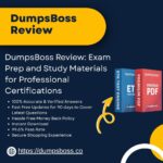 DumpsBoss Review: Study Material and Exam Prep That Guarantee Success