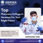 Top Pharmacy College in Varanasi for Your Bright Future