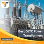 Best OLTC Power Transformers