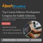 Top Custom Software Development Company for Scalable Solutions