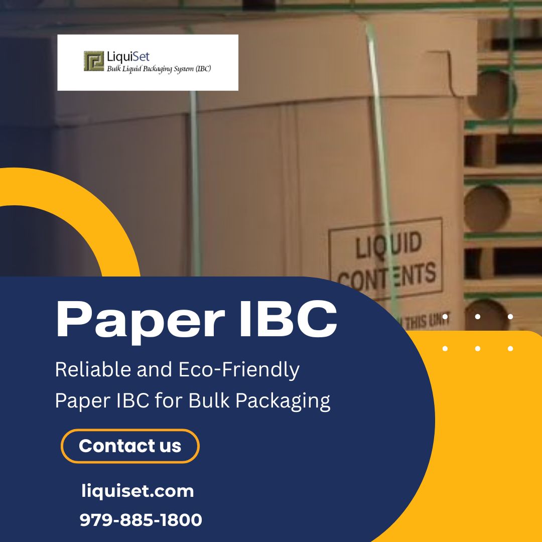 Reliable and Eco-Friendly Paper IBC for Bulk Packaging