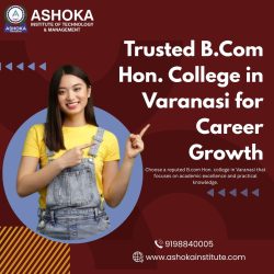 Trusted BCom Hon College in Varanasi for Career Growth