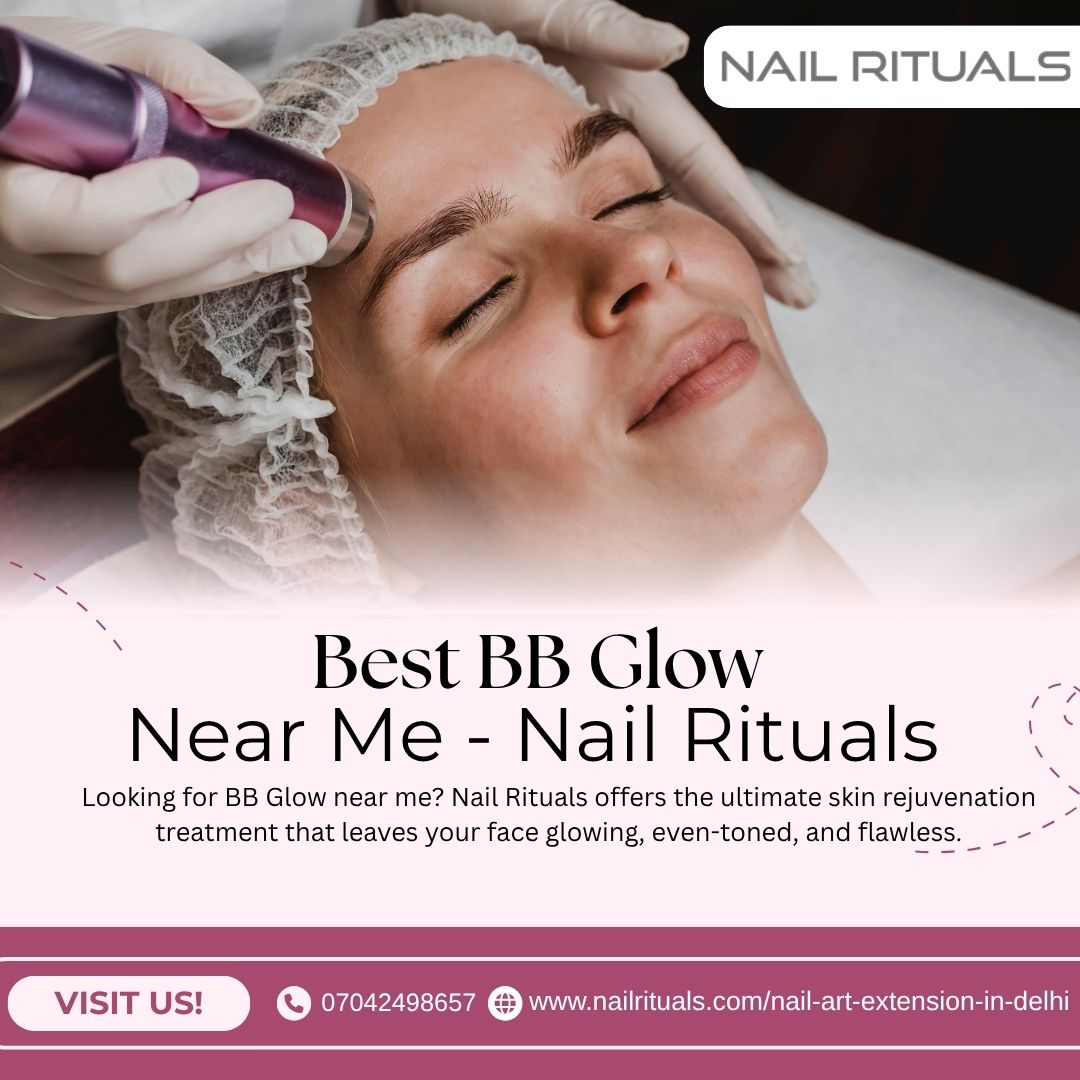 Best BB Glow Near Me - Nail Rituals