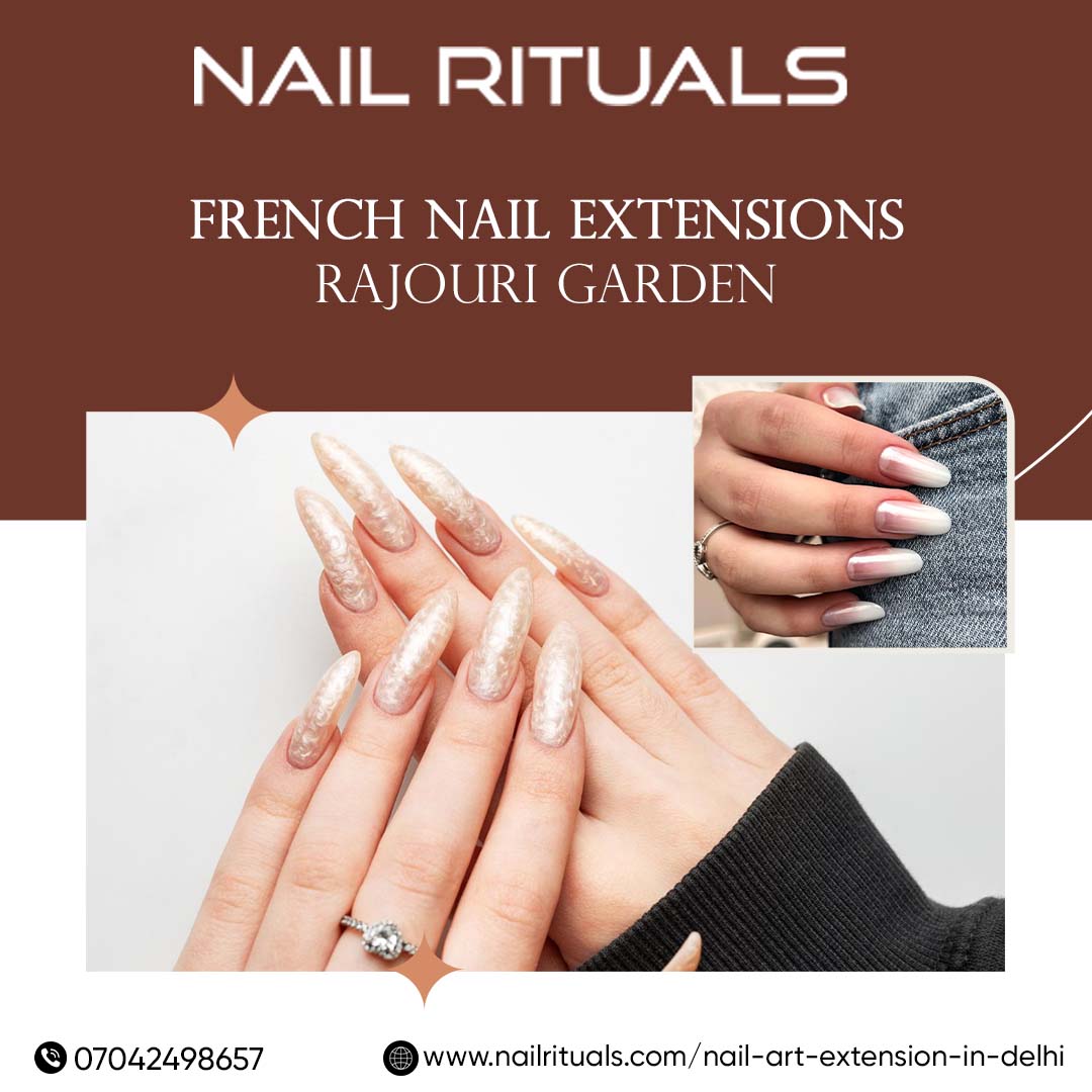 French nail extensions Rajouri Garden