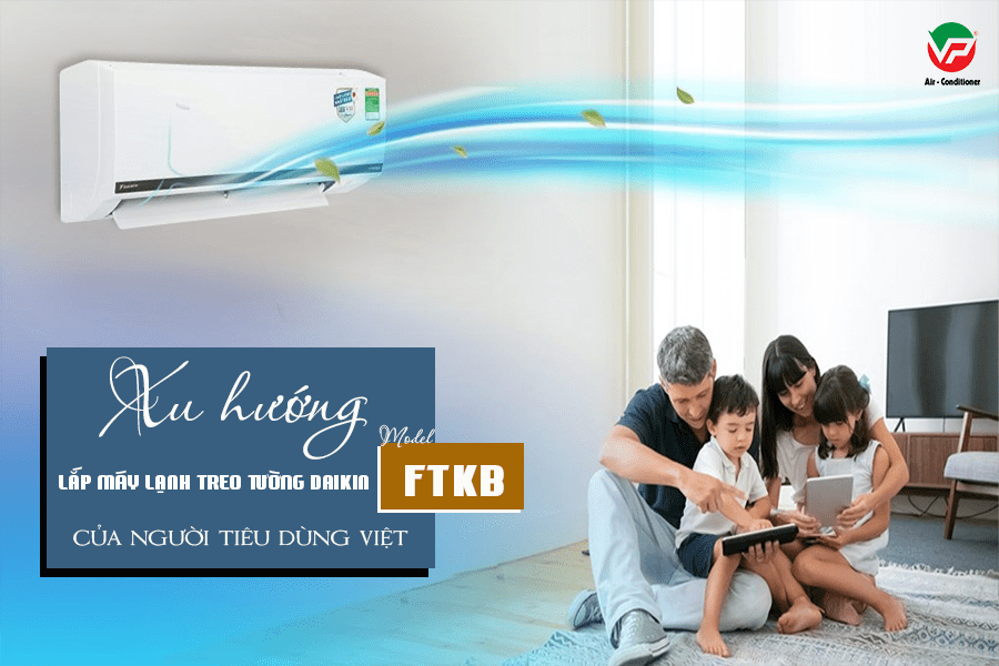 Máy lạnh treo tường DAIKIN FTKB 1