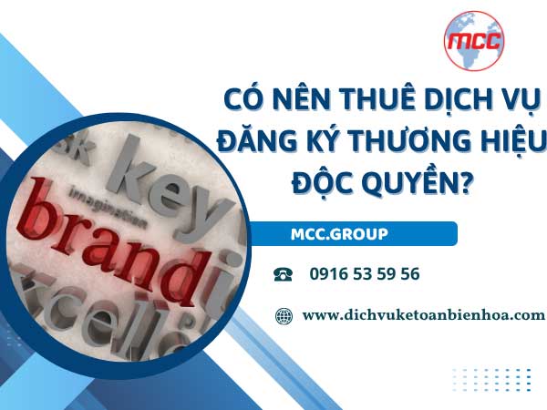 Co-nen-thue-dich-vu-dang-ky-thuong-hieu-doc-quyen