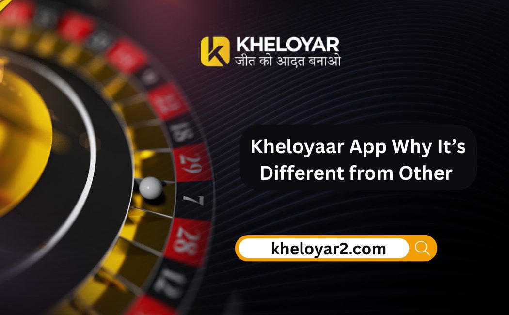 Kheloyaar App Why It's Different From Others