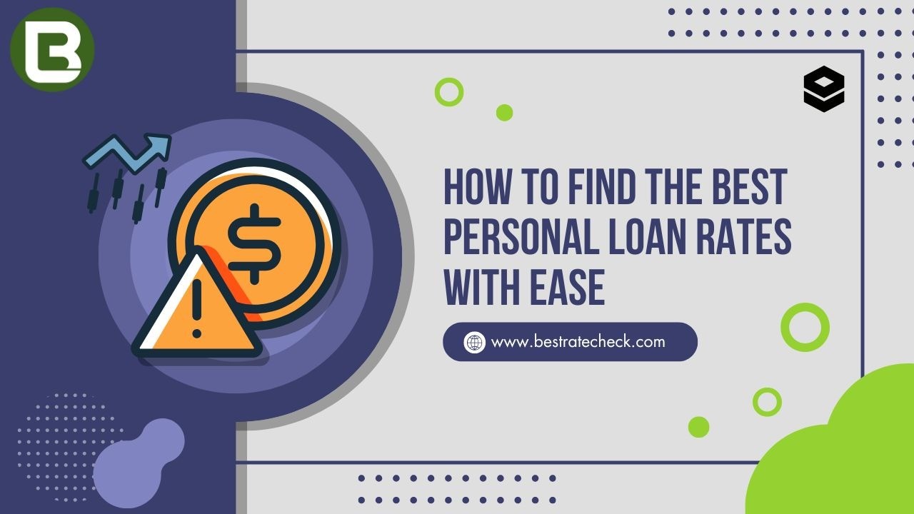 How to Find the Best Personal Loan Rates with Ease (1)