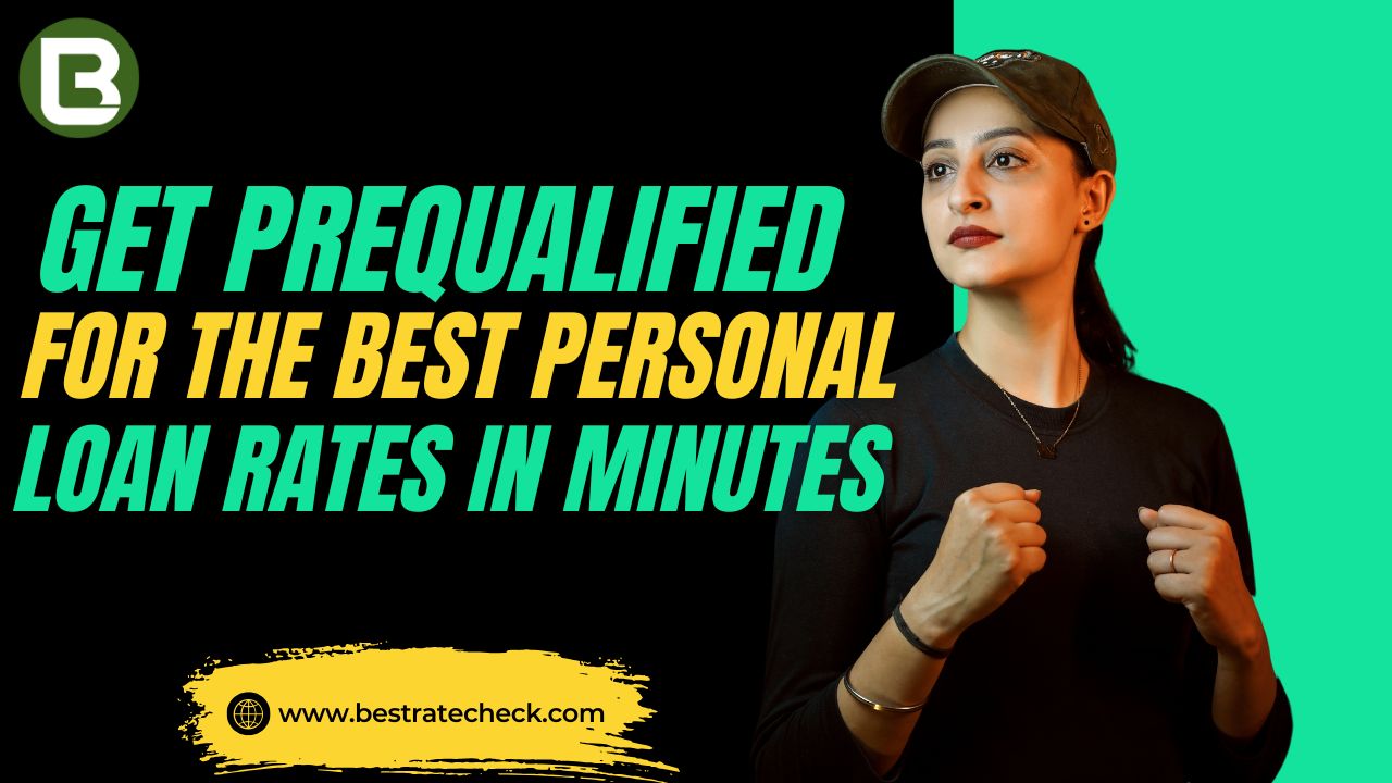 _Get Prequalified for the Best Personal Loan Rates in Minutes